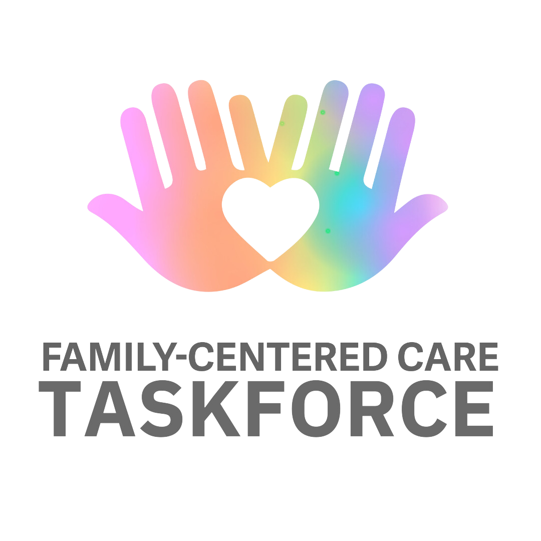Family-Centered Care Taskforce